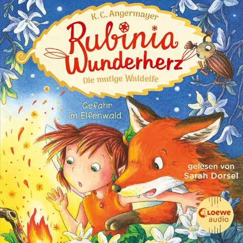 Rubinia Wunderherz, die mutige Waldelfe (Band 4) - Gefahr im Elfenwald - Karen Christine Angermayer