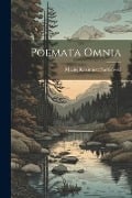 Poemata Omnia - Maciej Kazimierz Sarbiewski