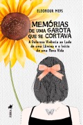 Memórias de uma garota que se cortava - Eleonour Meps