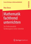 Cover-Bild zum Titel 'Mathematik fachfremd unterrichten' von 'Marc Bosse'