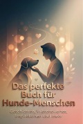 Cover-Bild zum Titel 'Das perfekte Buch für Hunde-Menschen' von 'Finn Wagner'