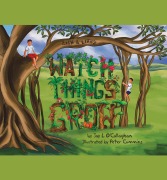 Cover-Bild zum Titel 'Watch Things Grow (Zack & Liam's, #1)' von 'Jay L O'Callaghan'
