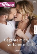Cover-Bild zum Titel 'Tiffany Exklusiv Band 84' von 'Alison Kent, Jill Shalvis, Susanna Carr'
