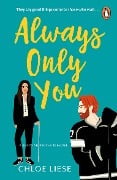 Cover-Bild zum Titel 'Always Only You' von 'Chloe Liese'