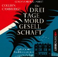 Cover-Bild zum Titel 'Die Dreitagemordgesellschaft' von 'Colleen Cambridge'