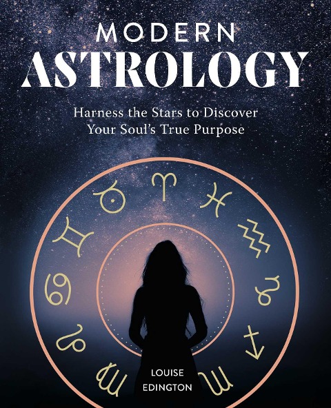 Modern Astrology - Louise Edington