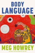 Cover-Bild zum Titel 'Body Language' von 'Meg Howrey'