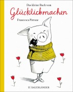 Cover-Bild zum Titel 'Das kleine Buch vom Glücklichmachen' von 'Francesca Pirrone'