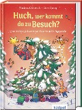 Huch, wer kommt da zu Besuch? - Andrea Lienesch