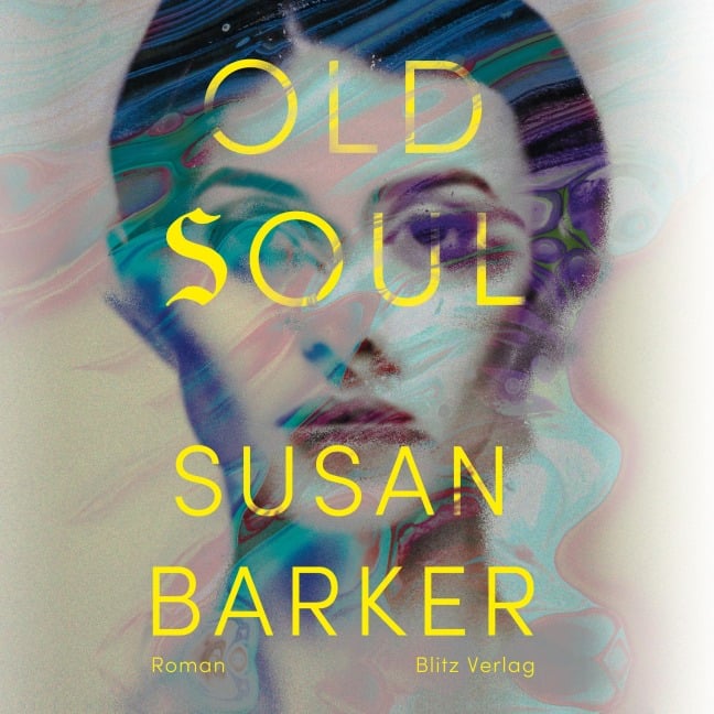 Old Soul - Susan Barker