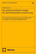 Cover-Bild zum Titel 'Die arbeitsrechtlichen Folgen der übernehmenden Anwachsung' von 'Natalie Schuler'