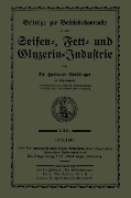 Cover-Bild zum Titel 'Beiträge zur Betriebskontrolle in der Seifen-, Fett- und Glyzerin-Industrie' von 'Hermann Stadlinger'