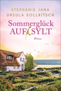 Cover-Bild zum Titel 'Sommerglück auf Sylt' von 'Stephanie Jana, Ursula Kollritsch'