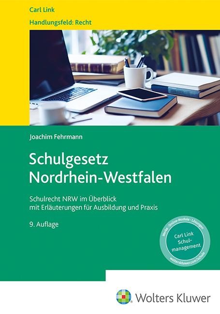 Schulgesetz Nordrhein-Westfalen - Joachim Fehrmann