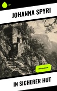 Cover-Bild zum Titel 'In sicherer Hut' von 'Johanna Spyri'