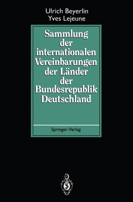 Sammlung der internationalen Vereinbarungen der Länder der Bundesrepublik Deutschland - Yves Lejeune, Ulrich Beyerlin