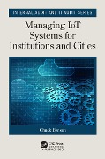 Cover-Bild zum Titel 'Managing IoT Systems for Institutions and Cities' von 'Chuck Benson'