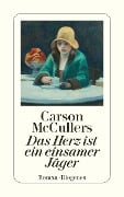 Cover-Bild zum Titel 'Das Herz ist ein einsamer Jäger' von 'Carson McCullers'