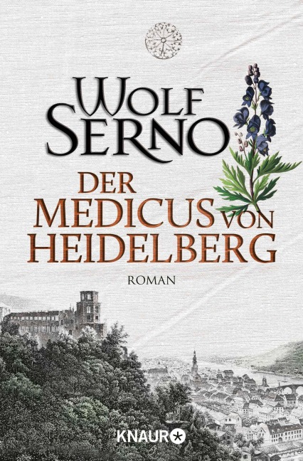 Der Medicus von Heidelberg - Wolf Serno