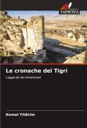 Cover-Bild zum Titel 'Le cronache del Tigri' von 'Kemal Yildirim'