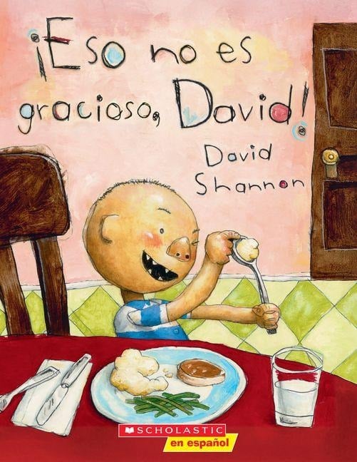 ¡Eso No Es Gracioso, David! (That's Not Funny, David!) - David Shannon