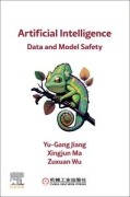 Cover-Bild zum Titel 'Artificial Intelligence' von 'Yu-Gang Jiang, Xingjun Ma, Zuxuan Wu'