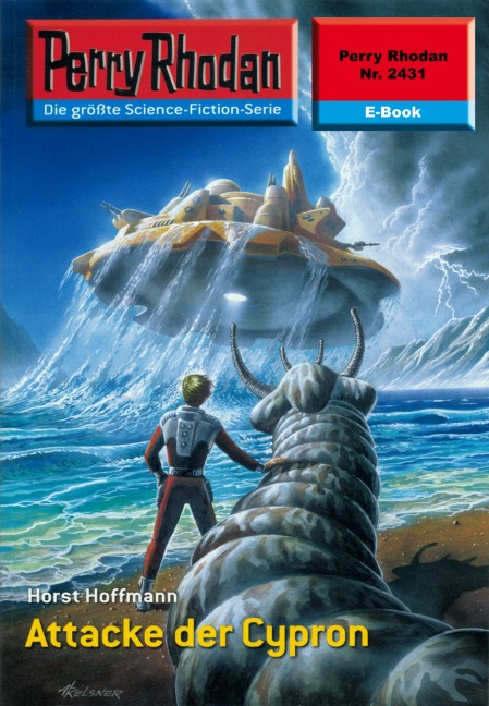 Perry Rhodan 2431: Attacke der Cypron - Horst Hoffmann