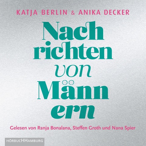 Nachrichten von Männern - Anika Decker, Katja Berlin