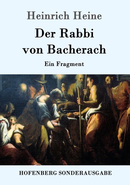 Der Rabbi von Bacherach - Heinrich Heine