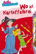 Cover-Bild zum Titel 'Bibi Blocksberg - Wo ist Kartoffelbrei?' von 'Stephan Gürtler'