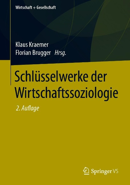 Schlüsselwerke der Wirtschaftssoziologie - 