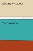 The Green Rust - Edgar Wallace
