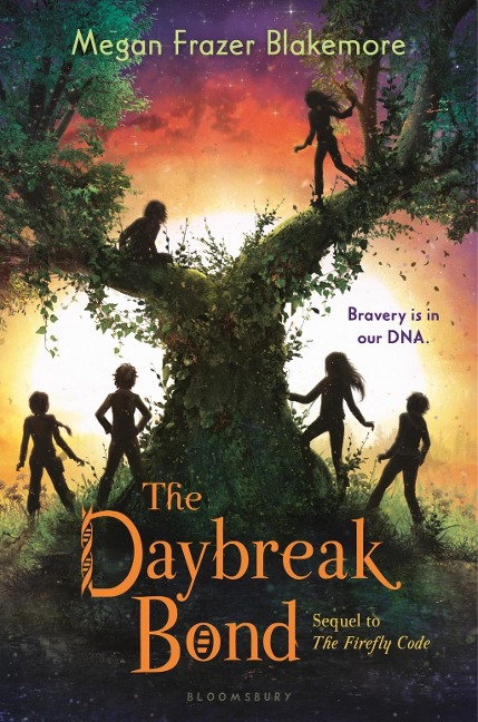 The Daybreak Bond - Megan Frazer Blakemore