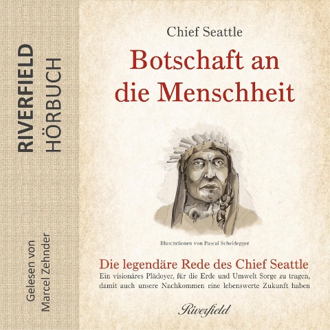 Botschaft an die Menschheit - Chief Seattle