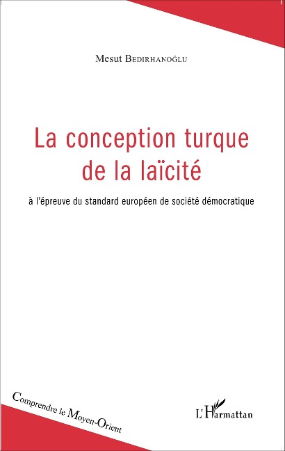 La conception turque de la laïcité - Mesut Bedirhanoglu