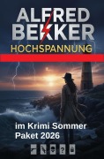Cover-Bild zum Titel 'Hochspannung im Krimi Sommer Paket 2026' von 'Alfred Bekker'