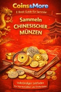 Cover-Bild zum Titel 'Sammeln Chinesischer Münzen' von 'Coins and More'