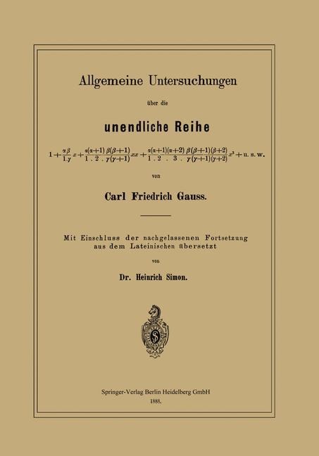 Allgemeine Untersuchungen über die unendliche Reihe - Heinrich Simon, Carl Friedrich Gauß