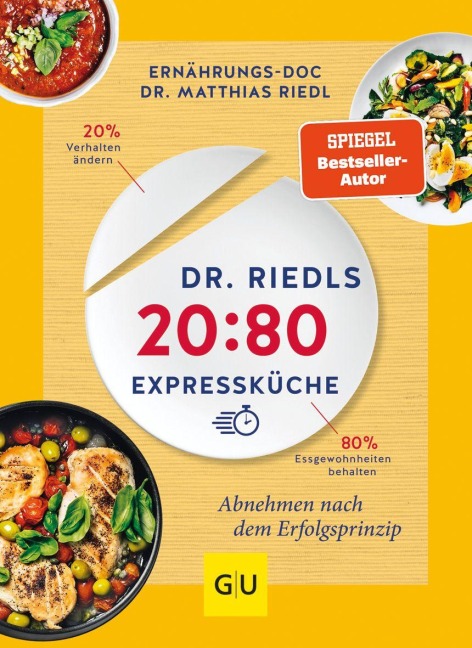 Dr. Riedls 20:80 Expressküche - Matthias Riedl