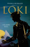 Cover-Bild zum Titel 'Loki - His Dark Soul' von 'Franka Neubauer'