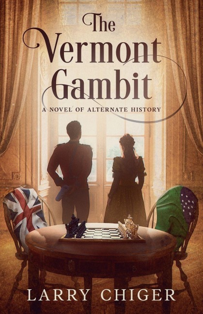 The Vermont Gambit - Larry Chiger