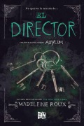 Cover-Bild zum Titel 'El director' von 'Madeleine Roux'