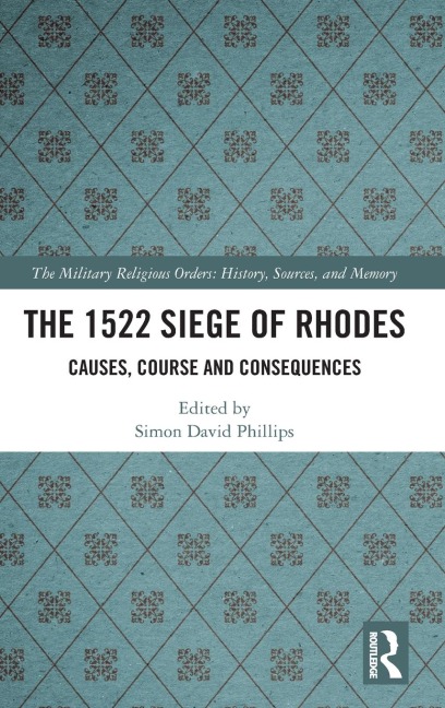 The 1522 Siege of Rhodes - 
