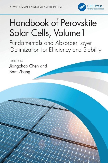 Handbook of Perovskite Solar Cells, Volume 1 - 
