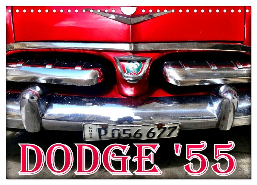 DODGE '55 (Wandkalender 2026 DIN A4 quer), CALVENDO Monatskalender - Henning von Löwis of Menar