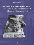 Cover-Bild zum Titel 'La chiesa di S. Irene, la peste del 542 e la scultura della seconda metà del VI secolo a Costantinopoli' von 'Eugenio Russo'