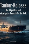 Cover-Bild zum Titel 'Tanker-Kolosse' von 'Lucas Schmitt'