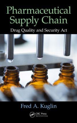 Pharmaceutical Supply Chain - Fred A Kuglin