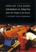 Cover-Bild zum Titel 'Serving the Word' von 'Vincent Crapanzano'