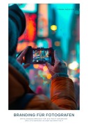Cover-Bild zum Titel 'Branding für Fotografen' von 'Frank Nguyen'